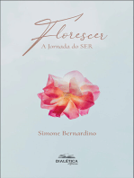 Florescer: a Jornada do SER