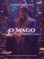 Desmistificando o Tarot - O Mago: Desmistificando o Tarot - Os 22 Arcanos Maiores., #1