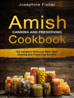 AMISH CANNING AND PRESERVING COOKBOOK: The Complete Delicious Water Bath Canning  and Preserving Recipes