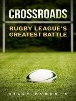 CROSSROADS: Rugby League's Greatest Battle