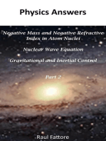 Negative Mass and Negative Refractive Index in Atom Nuclei - Nuclear Wave Equation - Gravitational and Inertial Control: Part 2: Gravitational and Inertial Control, #2