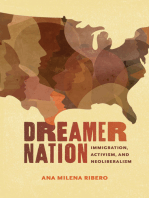 Dreamer Nation: Immigration, Activism, and Neoliberalism