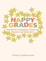 Happy Grades: Workbook Companion Guide for Parents and Educators