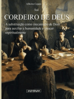 Cordeiro de Deus. A Substituição como Mecanismo de Deus para Auxiliar a Humanidade a Crescer Espiritualmente