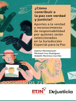 ¿Cómo contribuir a la paz con verdad y justicia?: Aportes a la verdad y reconocimiento de responsabilidad por quienes serán seleccionados en la Jurisdicción Especial para la Paz