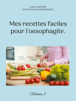 Mes recettes faciles pour l'oesophagite.: Volume 1.