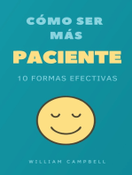 Cómo Ser Más Paciente: 10 Formas Efectivas