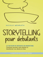 Storytelling pour débutants: Le facteur de réussite en marketing Comment raconter votre histoire et transformer vos clients en fans - y compris la liste de contrôle du plan éditorial