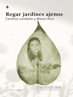 Regar jardines ajenos