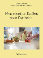 Mes recettes faciles pour l'arthrite.: Volume 2.