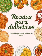 Recetas para diabeticos. Y personas que gustan de cuidar su salud.: Libros para diabeticos, #1