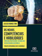 As Novas Competências e Habilidades para o(a) profissional tutor(a) que atua no ensino a distância: que atua no ensino a distância: 