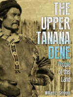 The Upper Tanana Dene: People of This Land