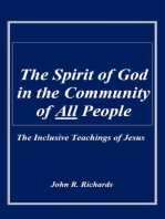 The Spirit of God in the Community of All People, the Inclusive Teachings of Jesus