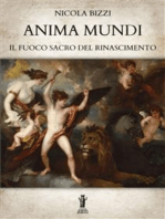 Anima Mundi. Il Fuoco Sacro del Rinascimento