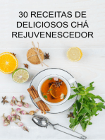 30 Receitas De Deliciosos Chá Rejuvenescedor