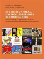 Storia di un’idea... ovvero l’esperienza di Radio ML King