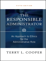 The Responsible Administrator: An Approach to Ethics for the Administrative Role