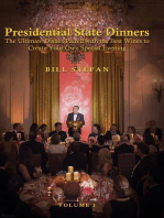 Presidential State Dinners: The Ultimate Dishes Paired with the Best Wines to Create Your Special Evening