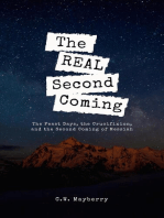 The Real Second Coming: The Feast Days, the Crucifixion, and the Second Coming of Messiah