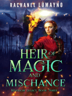 Heir of Magic and Mischance: Kingdom Legacy, #3