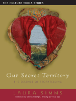 Our Secret Territory: The Essence of Storytelling