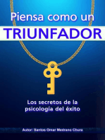 Piensa como un triunfador. Los secretos de la psicología del éxito.