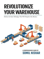 Revolutionize Your Warehouse: Embrace the Smart Technology That Will Transform Your Business