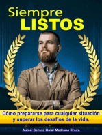 Siempre listos. Cómo prepararse para cualquier situación y superar los desafíos de la vida.