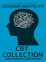 CBT Collection: A Clinical Psychology Guide To Cognitive Behavioural Therapy For Depression, Anxiety and Eating Disorders: An Introductory Series