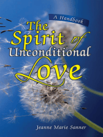 The Spirit of Unconditional Love: A Handbook