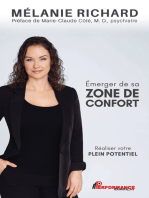 Émerger de sa zone de confort: Réaliser votre plein potentiel