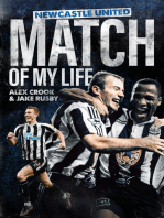 Newcastle United Match of My Life: Magpies Stars Relive their Greatest Games