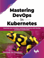 Mastering DevOps in Kubernetes: Maximize your container workload efficiency with DevOps practices in Kubernetes (English Edition)