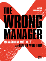 The Wrong Manager: Management mistakes and how to avoid them