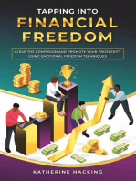 Tapping into Financial Freedom: Clear the Confusion and Promote Your Prosperity Using Emotional Freedom Techniques