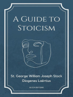 A Guide to Stoicism: New Large print edition followed by the biographies of various Stoic philosophers taken from "The lives and opinions of eminent philosophers" by Diogenes Laërtius.