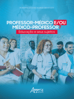 Professor-Médico e/ou Médico-Professor? Educação e Seus Sujeitos