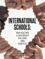 INTERNATIONAL SCHOOLS: NAVIGATING LEADERSHIP CULTURE AND CONTEXT