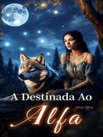 A Destinada Ao Alfa: Um Romance Paranormal Quente