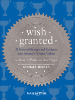 Wish Granted: 25 Stories of Strength and Resilience from America's Favorite Athletes