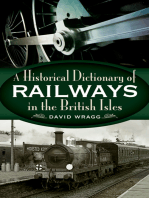 A Historical Dictionary of Railways in the British Isles