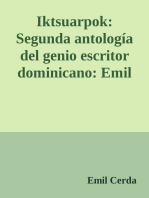 Iktsuarpok: Segunda antología del genio escritor dominicano: Emil Cerda