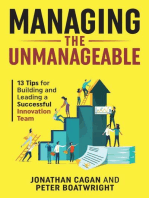 Managing the Unmanageable: 13 Tips for Building and Leading a Successful Innovation Team