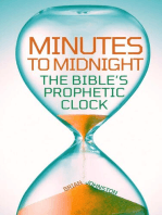 Minutes to Midnight - The Bible's Prophetic Clock: Search For Truth Bible Series