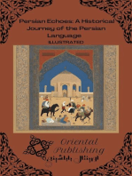 Persian Echoes: A Historical Journey of the Persian Language