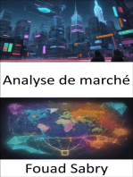 Analyse de marché: Maîtriser l'analyse de marché, stratégies pour réussir dans un monde dynamique