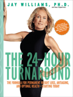 The 24-Hour Turnaround: The Formula for Permanent Weight Loss, Anti-Aging, and Optimal Health—Starting Today