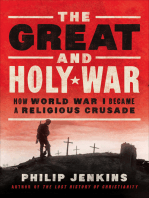 The Great and Holy War: How World War I Became a Religious Crusade