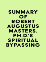 Summary of Robert Augustus Masters, Ph.D.'s Spiritual Bypassing